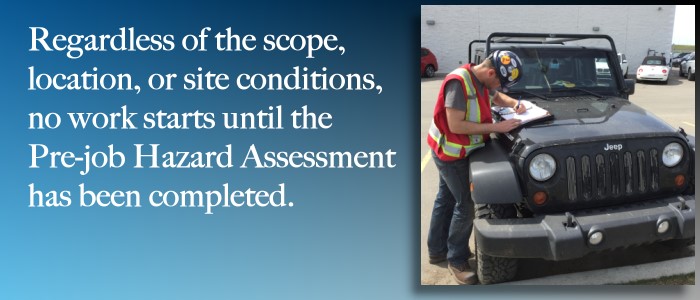 Pre-job Hazard Assessments are one of the essential elements of Maverick's safety program.